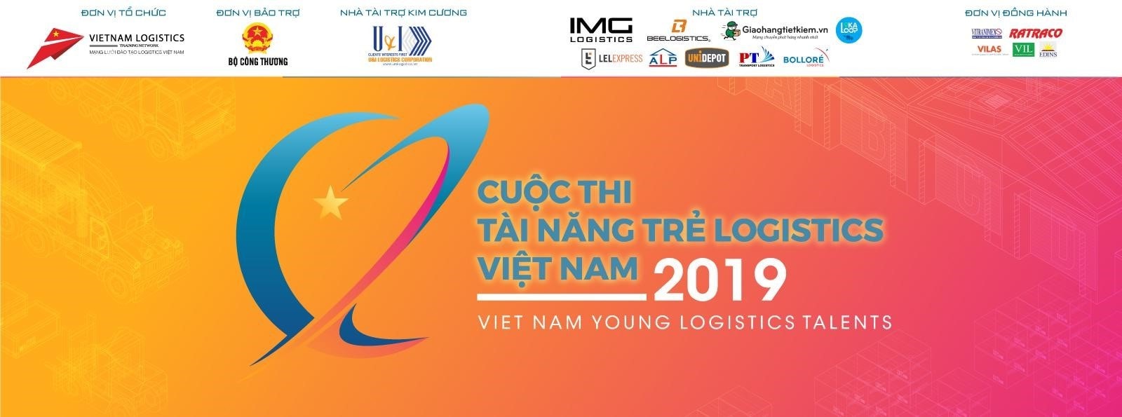 Tài năng trẻ Logistics Việt Nam 2019 chính thức trở lại, hứa hẹn sẽ trở thành sân chơi hấp dẫn cho sinh viên toàn quốc