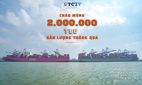 Tan Cang - Cai Mep international terminal (TCIT) exceeds 2,000,000 TEUs of yearly throughput volume twice continously