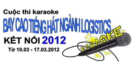 Hội thi Karaoke “Bay cao tiếng hát ngành Logistics”