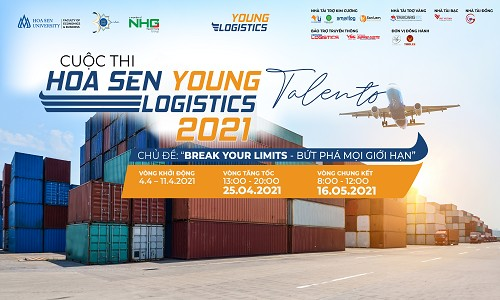Cuộc thi Hoa Sen young logistics talents 2021: “break your limits - bứt phá mọi giới hạn”
