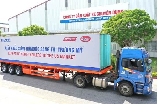 Thaco đẩy mạnh xuất khẩu sơmi rơmoóc sang thị trường Mỹ