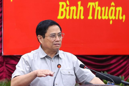 Thủ tướng Phạm Minh Chính: Tập trung tháo gỡ chính sách để Bình Thuận phát triển