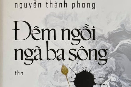 Nguyễn Thành Phong, trời biên ải bay đầy mây trắng 