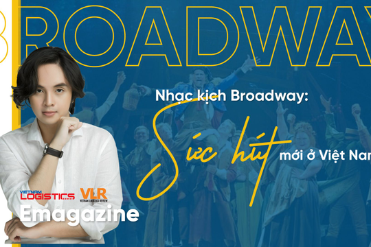 Nhạc kịch Broadway: Sức hút mới ở Việt Nam