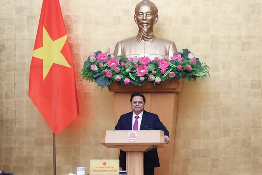 Thủ tướng Phạm Minh Chính: Triển khai ngay các nhiệm vụ trọng tâm sau Tết