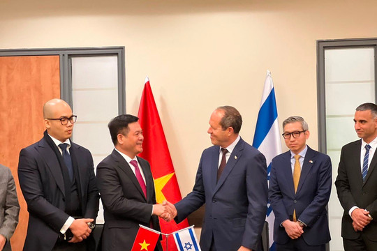Việt Nam và Israel kết thúc đàm phán FTA: "mở toang" chuỗi giá trị