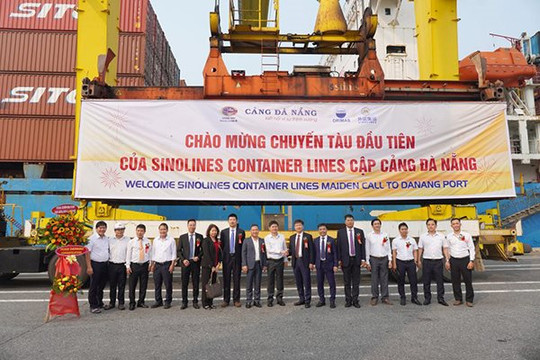 Cảng Đà Nẵng đón chuyến đầu tiên của hãng tàu container quốc tế Sinotrans