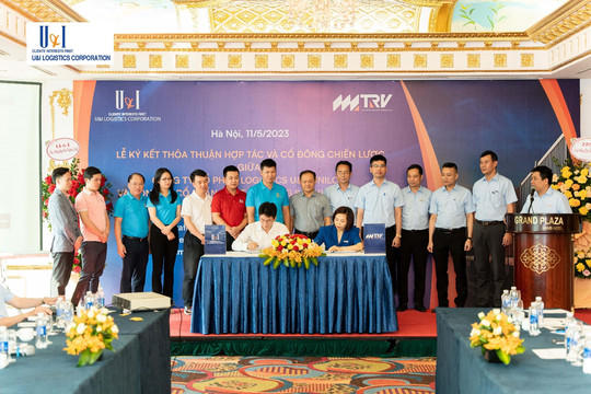Hợp tác chiến lược giữa U&I Logistics và Công ty CP vận tải Đường sắt Việt Nam (TRV)
