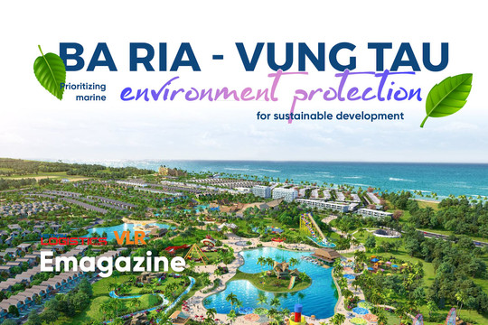 Ba Ria - Vung Tau: 
Prioritizing marine environment protection for sustainable development
