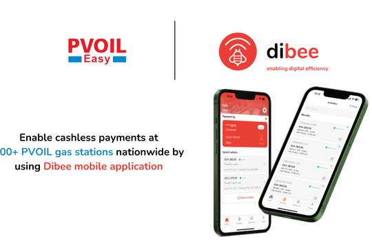 Dibee and PVOIL Announce Partnership to Revolutionize Fueling Experience in Vietnam