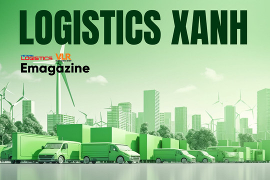 Ra mắt chuyên mục “Logistics xanh”