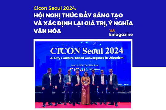 Cicon Seoul 2024: Hội nghị thúc đẩy sáng tạo và xác định lại giá trị, ý nghĩa văn hóa