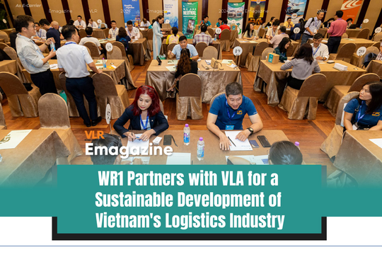 WR1 Partners with VLA for a Sustainable Development of Vietnam's Logistics Industry