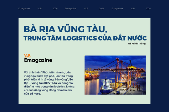 Bà Rịa Vũng Tàu, trung tâm logistics của đất nước