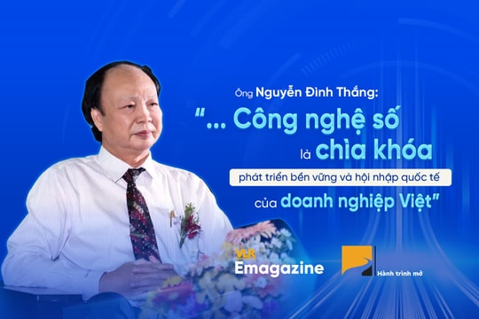 Ông Nguyễn Đình Thắng: “… Công nghệ số chính là chìa khóa phát triển bền vững và hội nhập quốc tế của doanh nghiệp Việt”