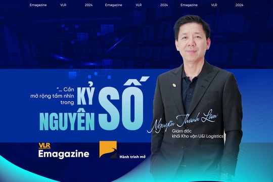 Nguyễn Thanh Lâm, Giám đốc khối Kho vận U&I Logistics: “… Cần mở rộng tầm nhìn trong kỷ nguyên số”