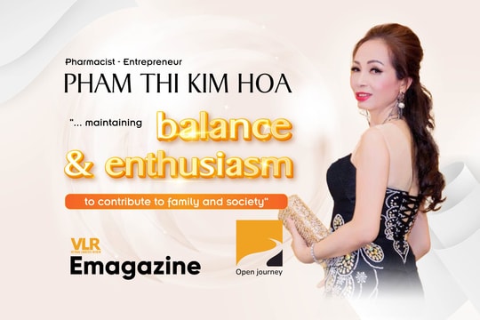 Pharmacist - Entrepreneur Pham Thi Kim Hoa: "... maintaining balance and enthusiasm to contribute to family and society"