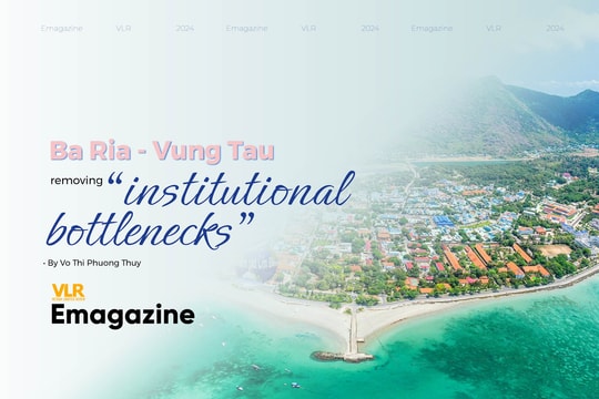 Ba Ria - Vung Tau, Removing “Institutional Bottlenecks”