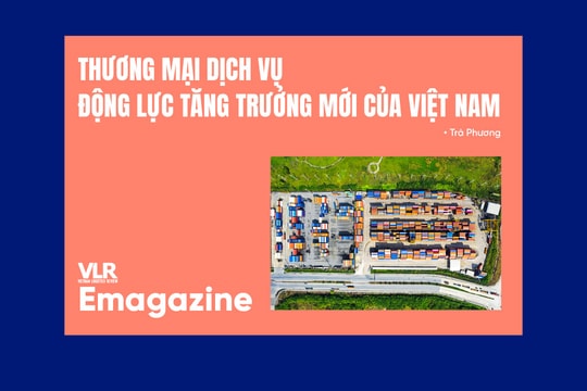 Thương mại dịch vụ - động lực tăng trưởng mới của Việt Nam