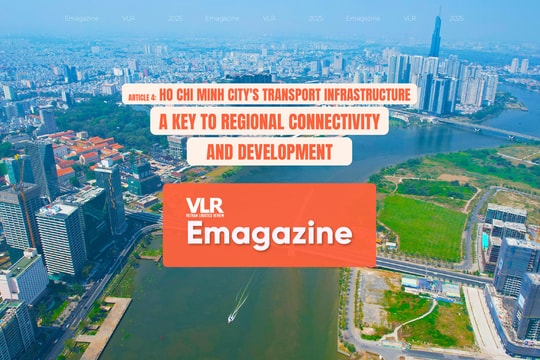 Article 4: Ho Chi Minh City's Transport Infrastructure: A Key to Regional Connectivity and Development