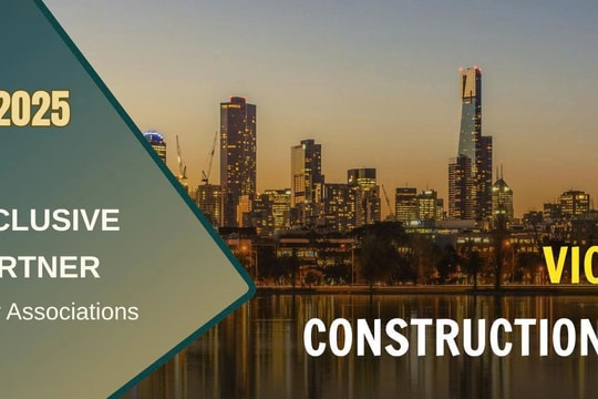 Melbourne Build Expo 2025 – A Golden Opportunity For Vietnamese Construction Materials & Design Companies To Expand Into The Australian Market