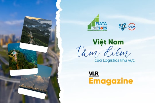 Việt Nam - tâm điểm của Logistics khu vực