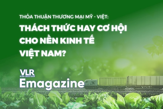 Thỏa thuận thương mại Mỹ - Việt: Thách thức hay cơ hội cho nền kinh tế Việt Nam?