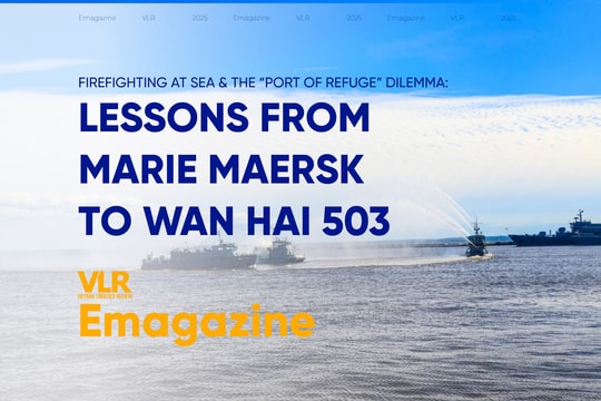Firefighting at Sea & the “Port of Refuge” Dilemma: Lessons from Marie Maersk to Wan Hai 503