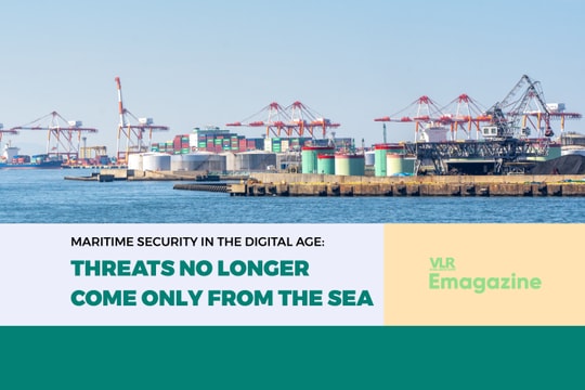 Maritime Security in the Digital Age: Threats No Longer Come Only from the Sea