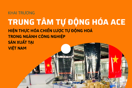 Khai trương trung tâm tự động hóa ACE hiện thực hóa chiến lược tự động hoá trong ngành công nghiệp sản xuất tại Việt Nam