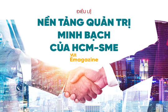 Điều lệ: Nền tảng quản trị minh bạch của HCM-SME