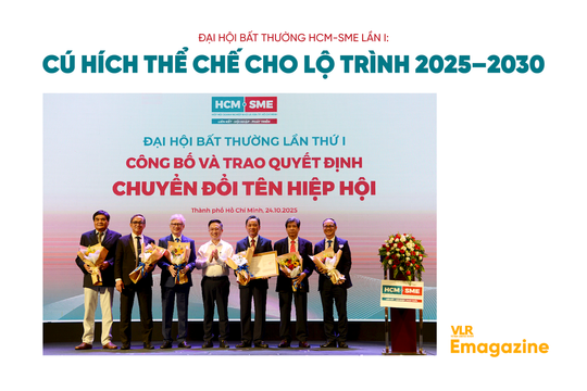 Đại hội bất thường HCM-SME lần I: Cú hích thể chế cho lộ trình 2025–2030
