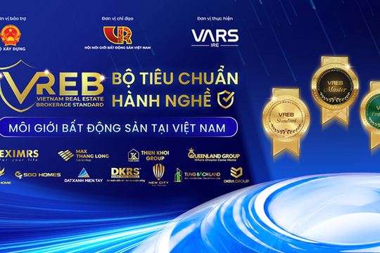 VARS vừa công bố Dự án nghiên cứu khoa học “Bộ Tiêu chuẩn hành nghề Môi giới BĐS Việt Nam”