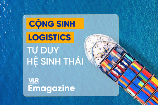 Cộng sinh logistics - Tư duy hệ sinh thái