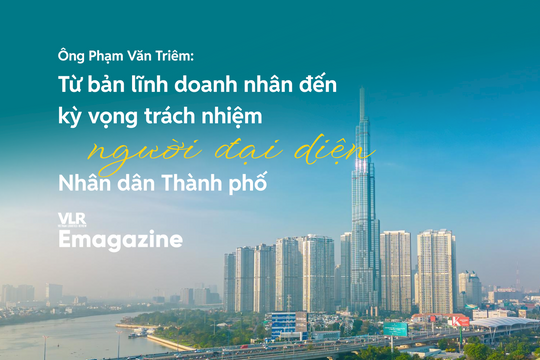 Ông Phạm Văn Triêm: Từ bản lĩnh doanh nhân đến kỳ vọng trách nhiệm người đại diện Nhân dân Thành phố