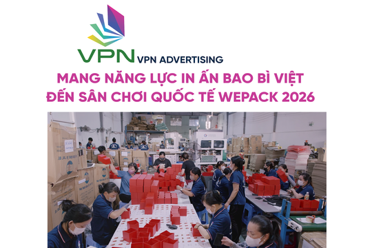 VPN Advertising - Mang năng lực in ấn bao bì Việt đến sân chơi quốc tế WEPACK 2026
