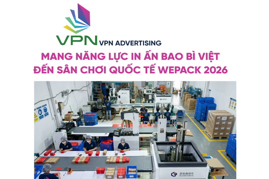 VPN Advertising - Mang năng lực in ấn bao bì Việt đến sân chơi quốc tế WEPACK 2026
