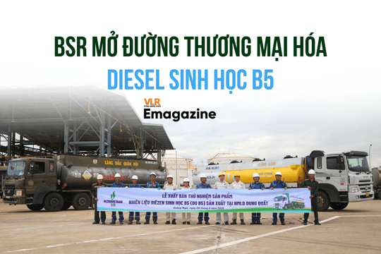 BSR mở đường thương mại hóa Diesel sinh học B5