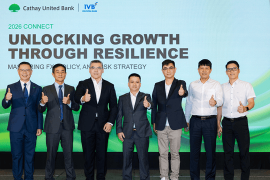 Cathay United Bank và Indovina Bank đồng hành cùng doanh nghiệp nâng cao năng lực thích ứng trước bối cảnh bất định toàn cầu