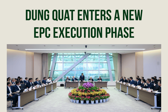 Dung Quat Enters a New EPC Execution Phase