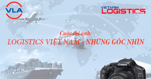 Cuộc thi ảnh: Logistics Việt Nam – Những góc nhìn (lần thứ I – năm 2018)