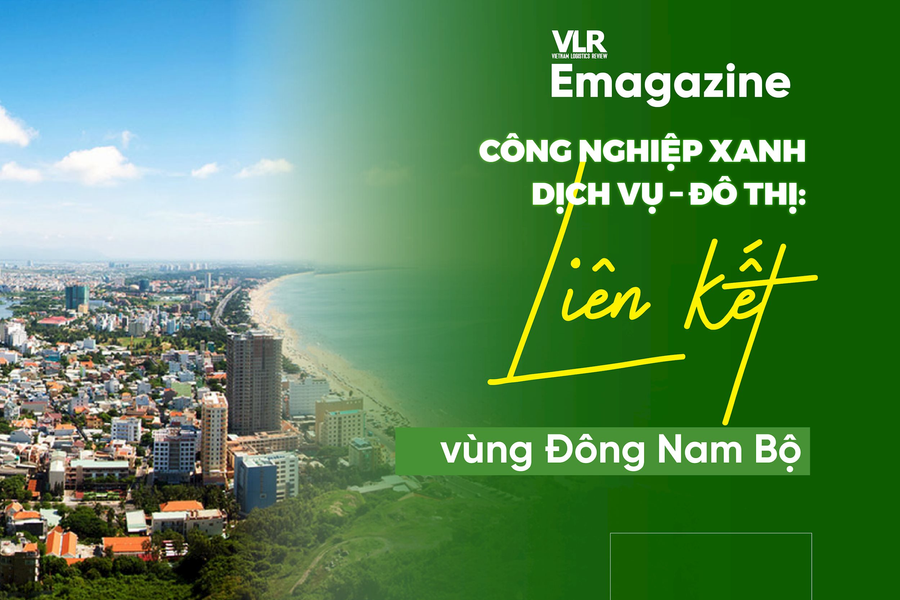 Công nghiệp xanh – dịch vụ – đô thị: Liên kết vùng Đông Nam Bộ