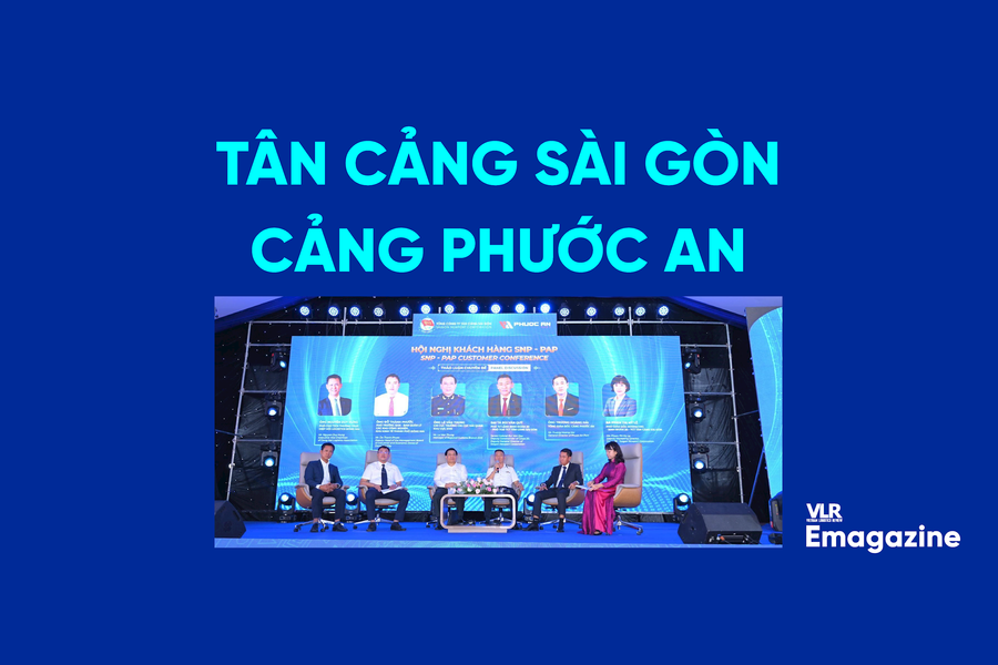 Tân Cảng Sài Gòn - Cảng Phước An: Từ một điểm kết nối đến hệ sinh thái logistics mới của phía Nam