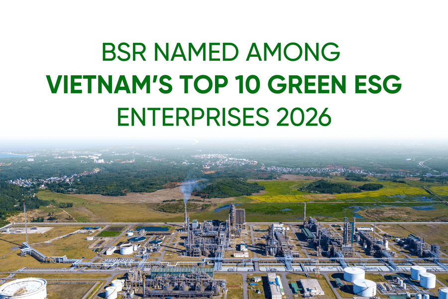 BSR NAMED AMONG VIETNAM’S TOP 10 GREEN ESG ENTERPRISES 2026: A Refining and Petrochemical Mark in the Green Transition