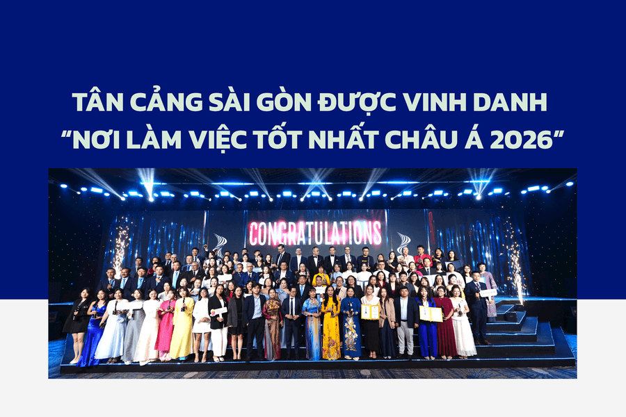 Tân Cảng Sài Gòn được vinh danh “Nơi làm việc tốt nhất châu Á 2026”