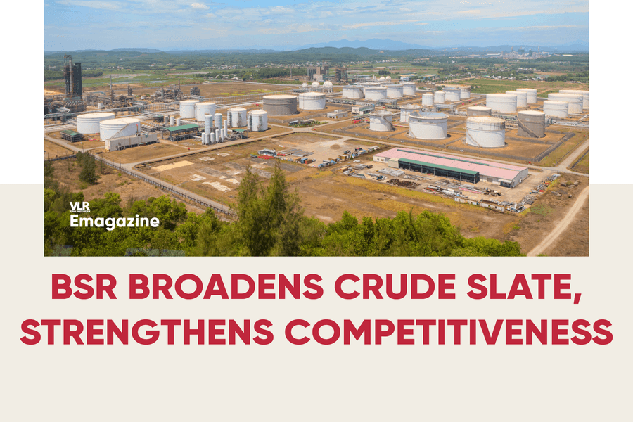 BSR Broadens Crude Slate, Strengthens Competitiveness